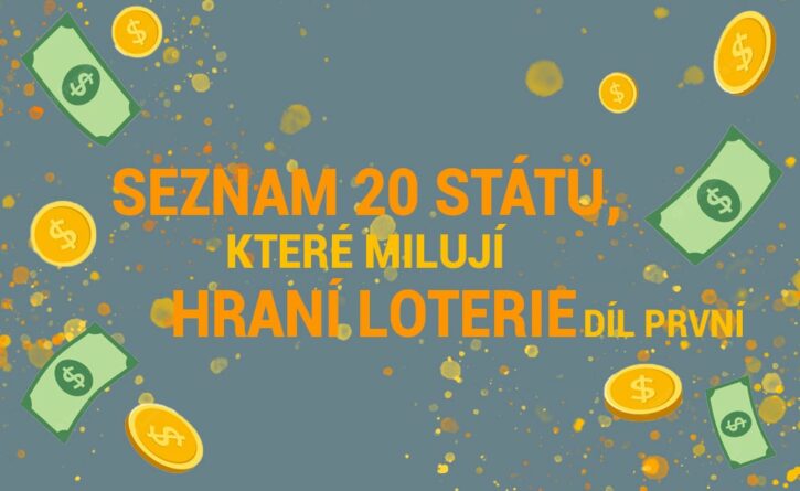 Seznam států, které milují hraní loterie!