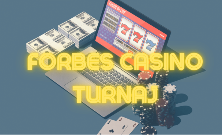 Forbes Casino turnaj