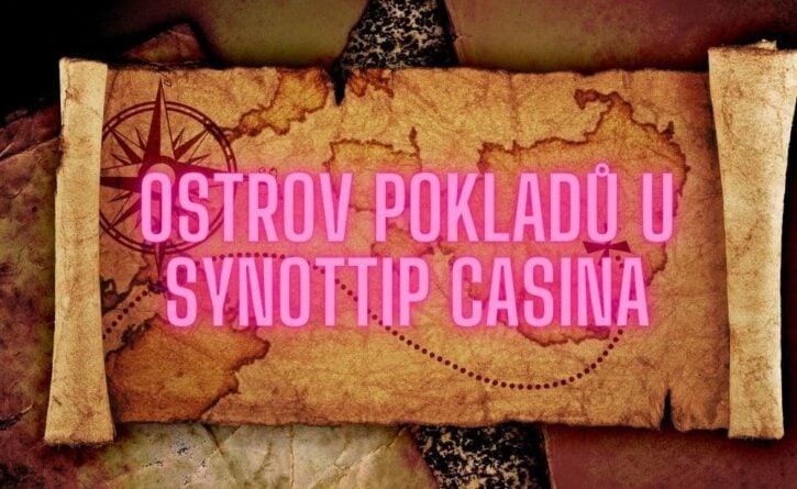 Ostrov pokladů u Synottip casina