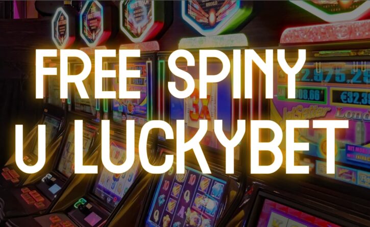 free spiny Luckybet