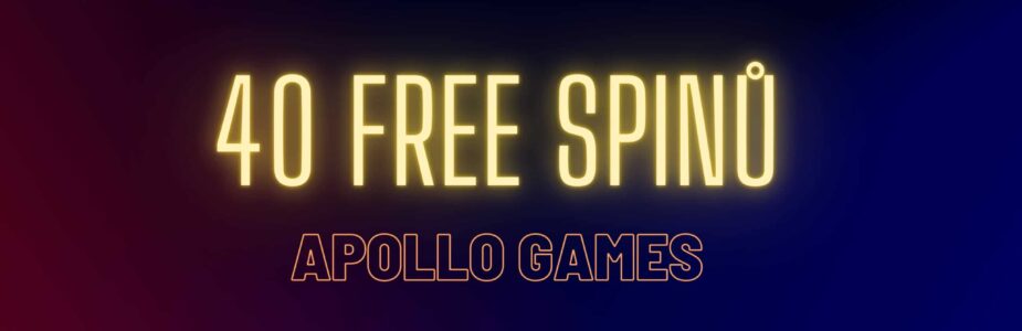 40 free spinů Apollo