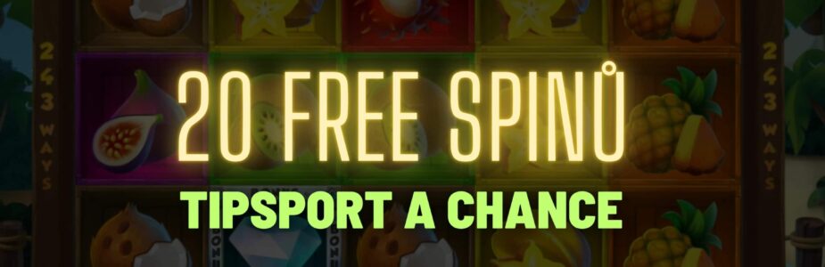 Tipsport Chance 20 free spinů