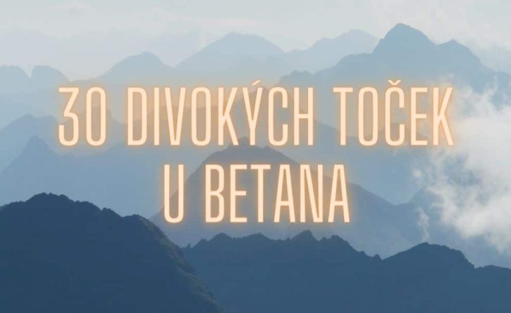 30 toček u Betana