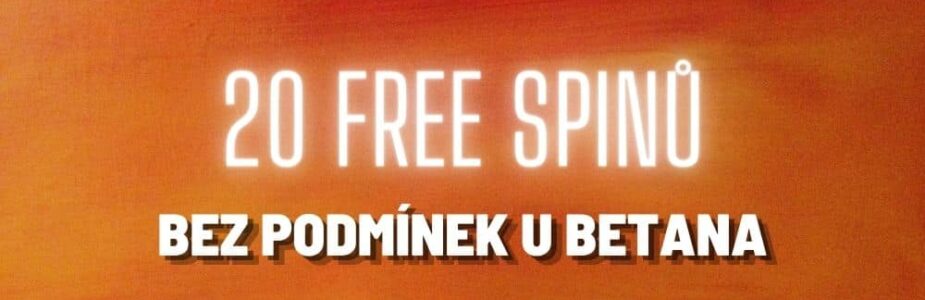 Betano 20 free spinů
