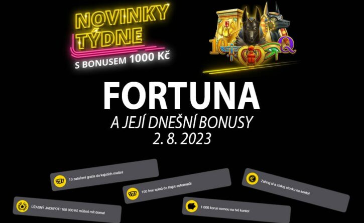 Pojď se s námi podívat na dnešní bonusy od Fortuny!