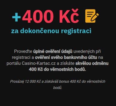 400 Kč za dokončení registrace v Casinu Kartáč