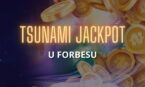 Tsunami Jackpot u Forbesu