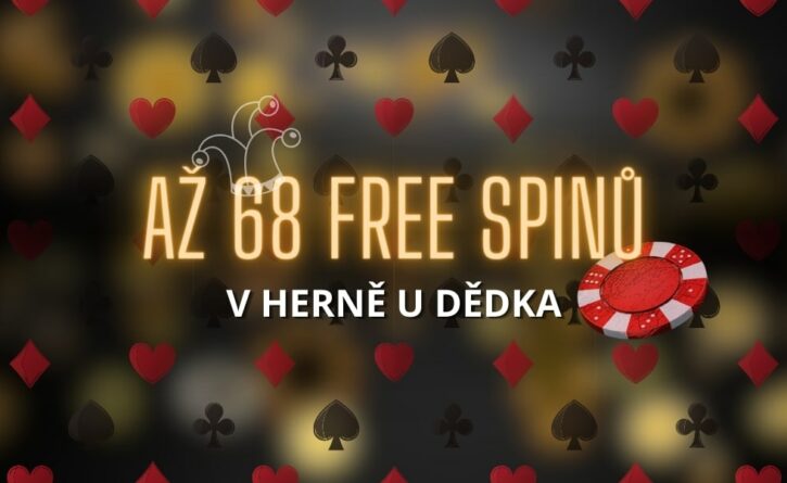 Získej až 68 free spinů v casinu Herna U Dědka