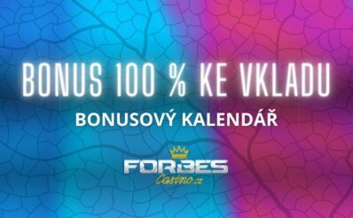 Bonus 100 % v kalendáři Forbes Casino