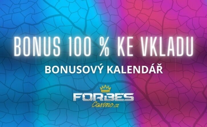 Bonus 100 % v kalendáři Forbes Casino