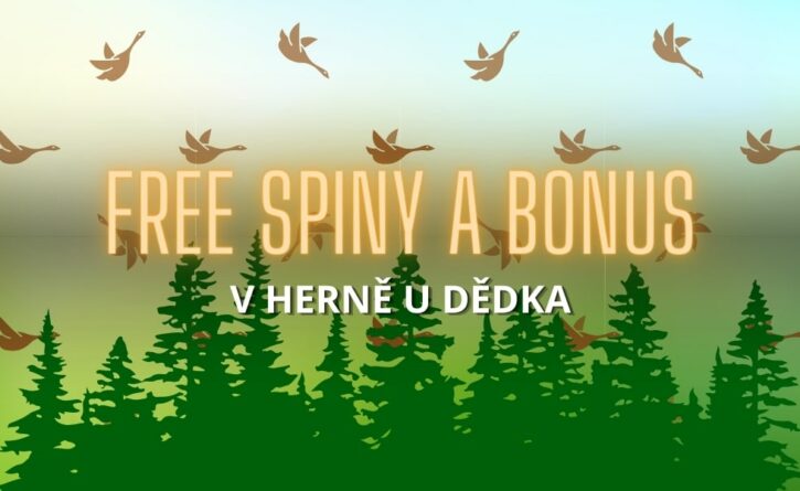 Free spiny a bonusy v Herně U Dědka