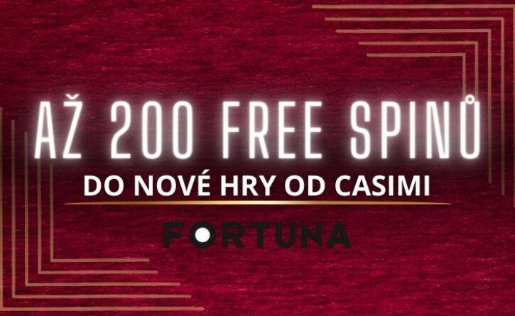 až 200 free spinů v casinu Fortuna