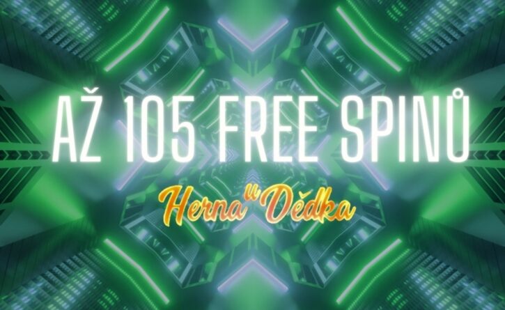 Získej dnes až 105 hodnotných free spinů s Hernou U Dědka!