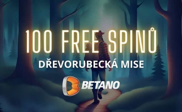 100_free_spinu_betano_drevorubecka_mise