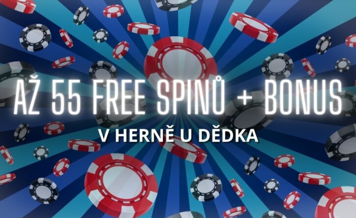 Free spiny a bonus v Herně U Dědka