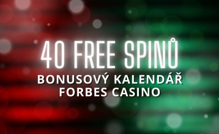 Free spiny v bonusovém kalendáři Forbes Casino