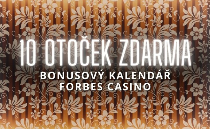 Free spiny v bonusovém kalendáři Forbes Casino