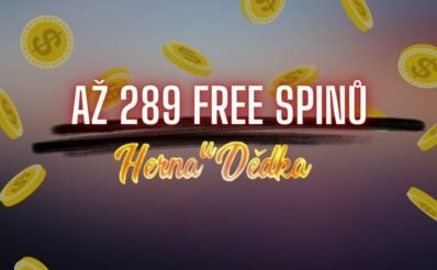 Získej dnes až 289 free spinů v Herně U Dědka!