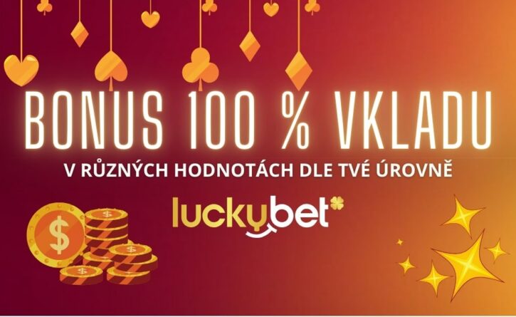 Bonus 100% vkladu v casinu LuckyBet