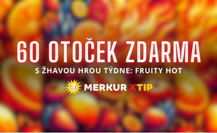 Fruity Hot akce u Merkuru