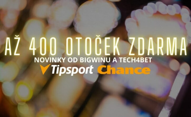 Získej až 400 otoček zdarma u Tipsportu a Chance!