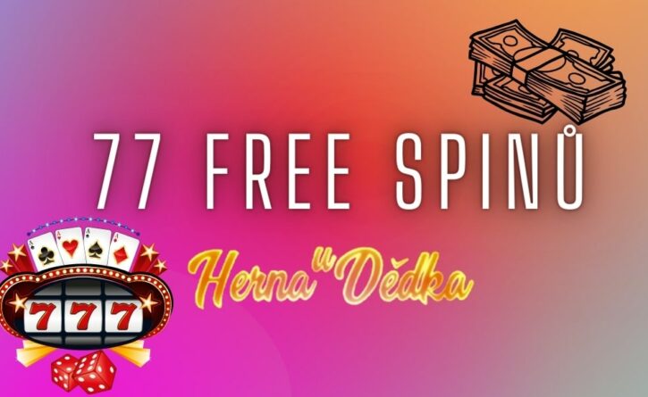 77 free spinů v Herně u Dědka