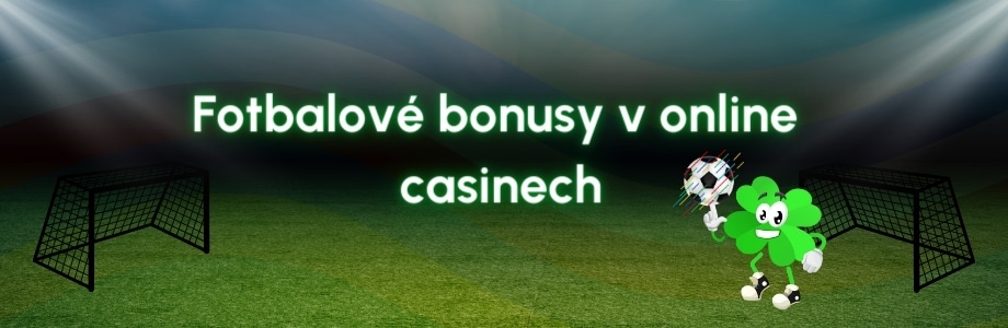 Fotbalové bonusy v online casinech - kalendáře