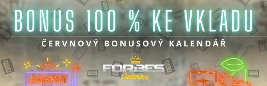 Užij si bonus 100% vkladu u Forbesu