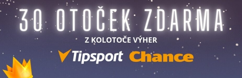 30 otoček zdarma od Tipsportu a Chance