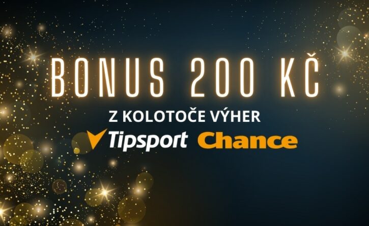 Bonus 200 Kč od Tipsportu a Chance