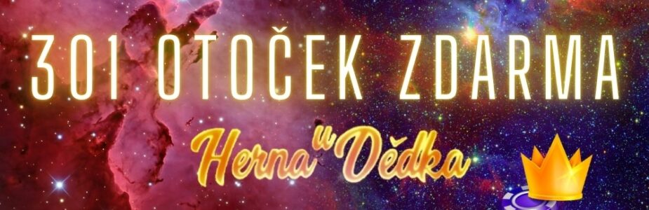 301 otoček zdarma v Herně U Dědka