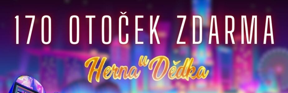 170 otoček zdarma v Herně U Dědka