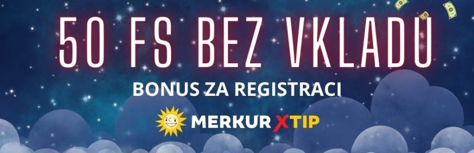 Užij si bonus za registraci!