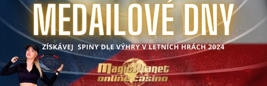 Užívej medailové dny u Magic Planet!