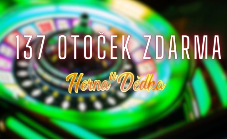 137 otoček zdarma v Herně U Dědka