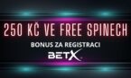 Získej Betx bonus za registraci 250 Kč ve free spinech!