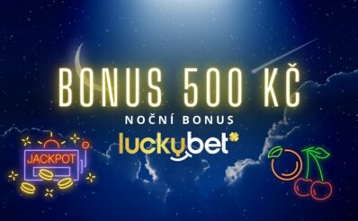 Užij si noční bonus od LuckyBetu