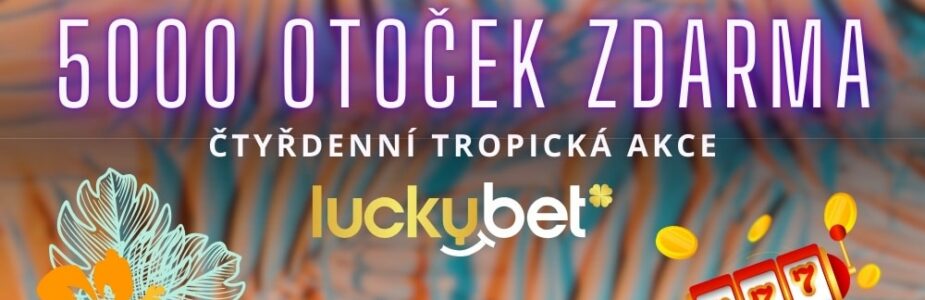 Užij si tropické free spiny s LuckyBetem