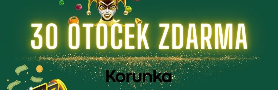 30 otoček zdarma od Korunky