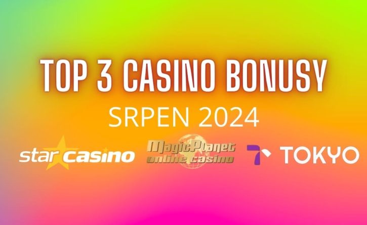 Top 3 casino bonusy srpen 2024