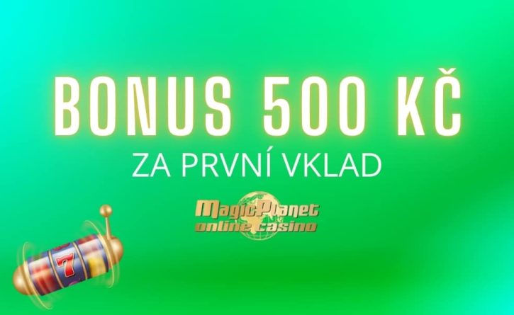 Vyzvedni si tento bonus od Magic Planet casina!