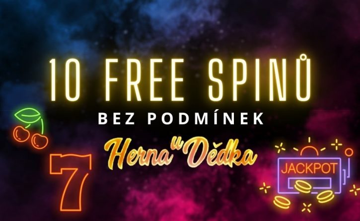 Užij si bezpodmínkové free spiny U Dědka