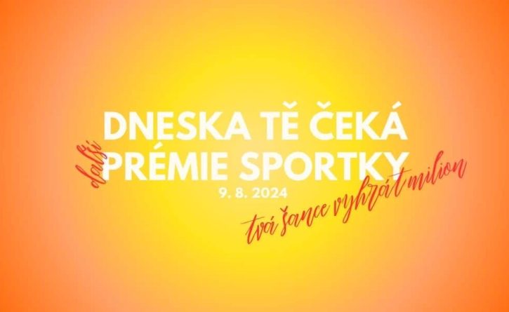 Užij si dnešní Prémii Sportky!