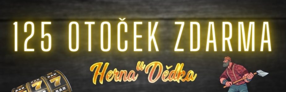 Získej dnes až 125 free spinů z Herny U Dědka!