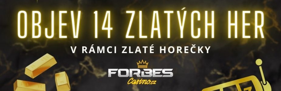 Zažij zlatou horečku u Forbes Casina