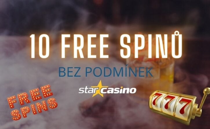 Zahraj si dnes s 10 free spiny bez podmínek u Star Casina!