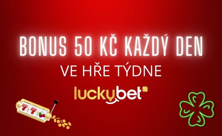 Bonus 50 Kč každý den od LuckyBetu!