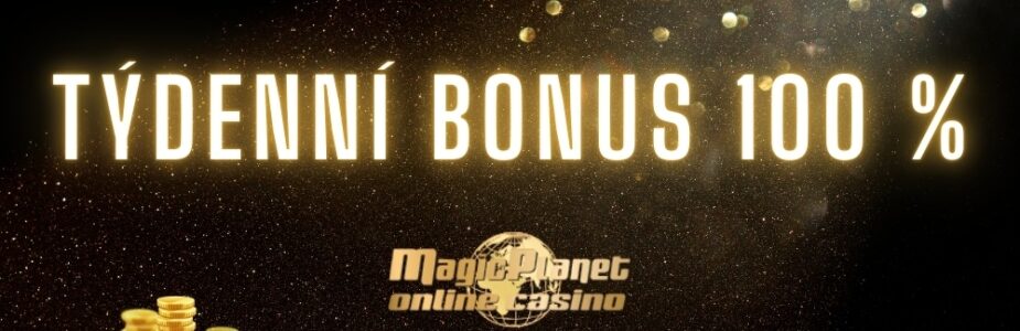 Týdenní bonus 100 % od Magic planet