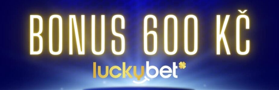 Bonus 600 Kč od LuckyBetu