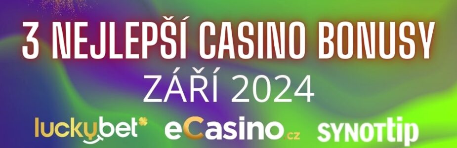 3 top casino bonusy v září!